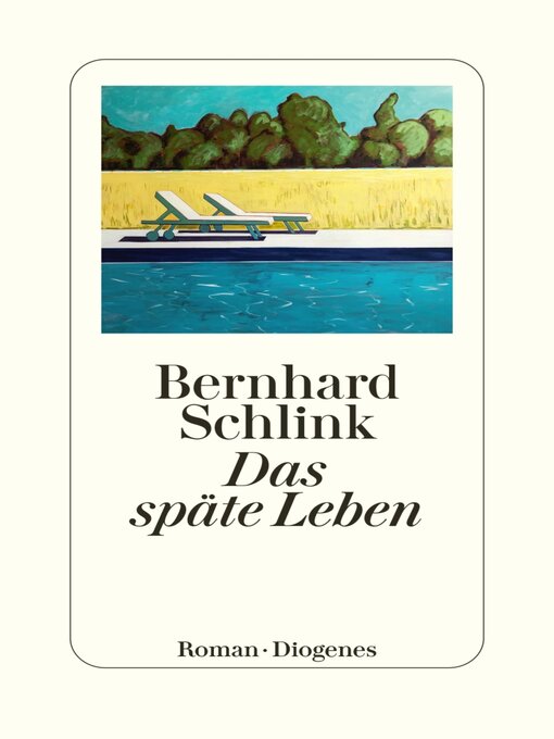 Titeldetails für Das späte Leben nach Bernhard Schlink - Warteliste